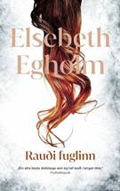 Sálfræðitryllirinn Rauði fuglinn eftir Elisabeth Egholm